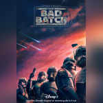Star Wars - The Bad Batch, sur Disney+ : affiche et bande-annonce