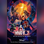 What if... ?, la série Marvel sur Disney+ dévoile une nouvelle bande-annonce