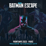 Batman : ouverture reportée d'un escape game immersif à Paris, le plus grand de France, à 2023