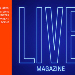 LIVE MAGAZINE, la soirée folle de la Gaité Lyrique