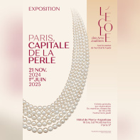 Une exposition de bijoux gratuite : rendez-vous sur les Grands Boulevards à L’École des Arts Joailliers Paris - Affiche Exposition   Paris, capitale de la perle HMA