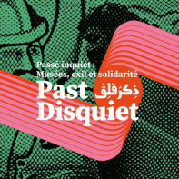 Exposition Past Disquiet au Palais de Tokyo