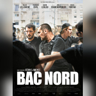 Bac Nord, avec Gilles Lellouche et François Civil : teaser et affiche