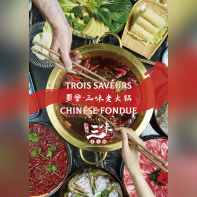 Restaurant Trois Saveurs Chinese Fondue