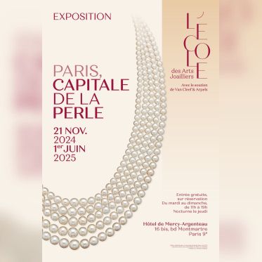 Une exposition de bijoux gratuite : rendez-vous sur les Grands Boulevards à L’École des Arts Joailliers Paris - Affiche Exposition   Paris, capitale de la perle HMA