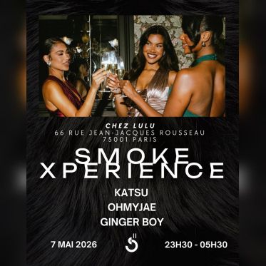 Smoke Xperience : Soirée Rap, R&B et Afro chez Lulu au cœur de Paris - FLYER 45 BLACK
