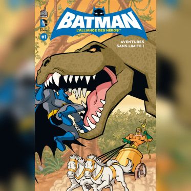 Batman l'Alliance des héros #1