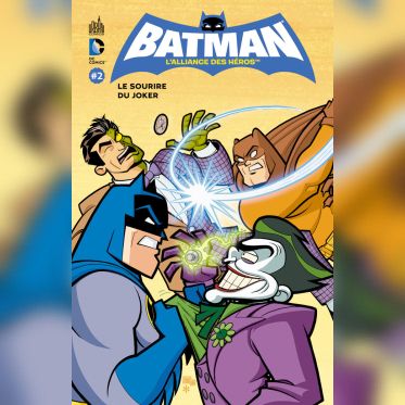 Batman l'Alliance des héros #2