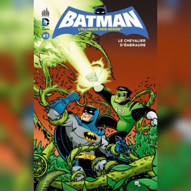 Batman l'Alliance des héros #3