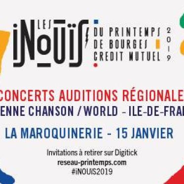 La Maroquinerie : Concert-Audition pour les Inouïs du Printemps de Bourges