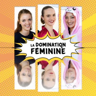 La Domination Féminine au Théâtre de la Jonquière