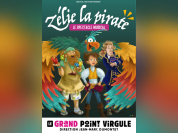 Zélie la Pirate : spectacle musical familial au Grand Point Virgule