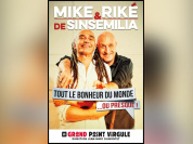 Mike & Riké : Tout le bonheur du monde… ou presque ! au Grand Point Virgule