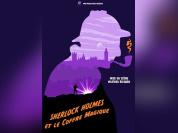 Sherlock Holmes et le Coffre magique au Théâtre du Gymnase
