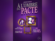À l’Ombre du Pacte : une relation mère-fille au Théâtre du Gouvernail