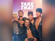 Take That, la série documentaire musicale événement sur Netflix
