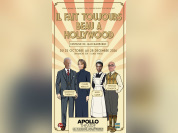 Il fait toujours beau à Hollywood à l’Apollo Théâtre