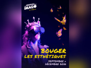 Festival IMAGO 2026 — Bouger les esthétiques