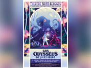 Les Odyssées de Jules Verne au Théâtre Saint-Georges