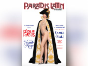 L'oiseau Paradis, le sepctacle du cabaret Le Paradis Latin à Paris : invitations