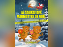 La Course des Marmottes de Noël : spectacle musical à l’Apollo Comedy