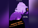 Sherlock Holmes et le Coffre magique au Théâtre du Gymnase