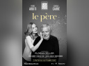 Le Père, Florian Zeller avec Pierre Arditi à Édouard VII