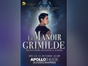 Le Manoir Grimilde : la comédie musicale familiale à l’Apollo