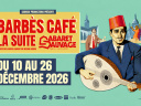 Barbès Café, la suite : un cabaret musical au Cabaret Sauvage