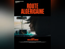 Route algéricaine, un film de Rabah Ameur-Zaïmeche
