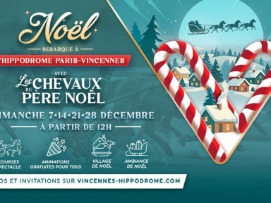 Noël s’invite à l’Hippodrome de Paris-Vincennes… et c’est féérique !