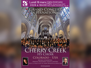 Grand Concert de Chant Choral à l'Eglise Américaine de Paris
