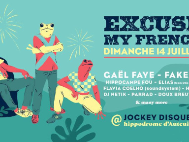 14 Juillet 2019 à Paris : Excuse My French x Jockey Disque à l'Hippodrome d'Auteuil