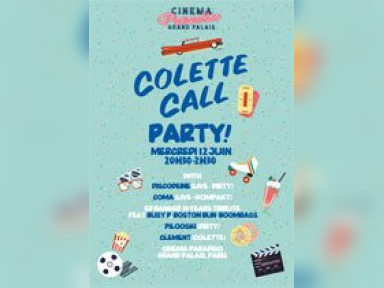 Cinema Paradiso Superclub : Colette Call Party au Grand Palais 