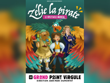 Zélie la Pirate : spectacle musical familial au Grand Point Virgule