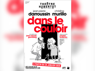Dans le couloir : comédie de Jean-Claude Grumberg au Théâtre Hébertot