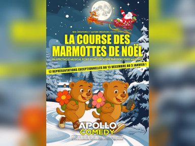 La Course des Marmottes de Noël : spectacle musical à l’Apollo Comedy