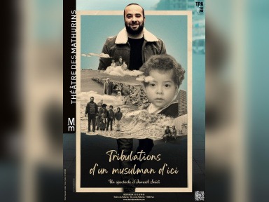 Tribulations d’un musulman d’ici aux Mathurins