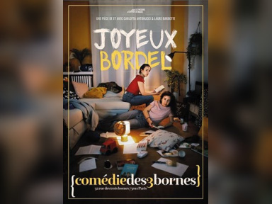 Joyeux Bordel : l’histoire des femmes au théâtre à Paris