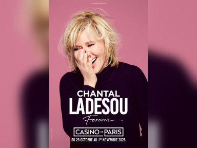 Chantal Ladesou : Forever au Casino de Paris
