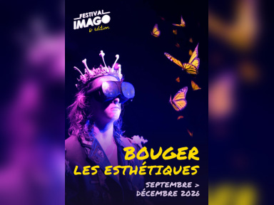 Festival IMAGO 2026 — Bouger les esthétiques