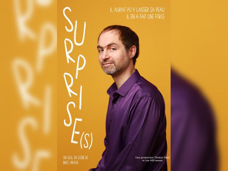 Surprise(s) : Brice Vidaud transforme les épreuves en rire au Théâtre Pixel