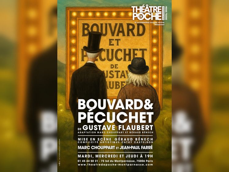 Bouvard & Pécuchet : comédie d’après Flaubert au Théâtre de Poche-Montparnasse