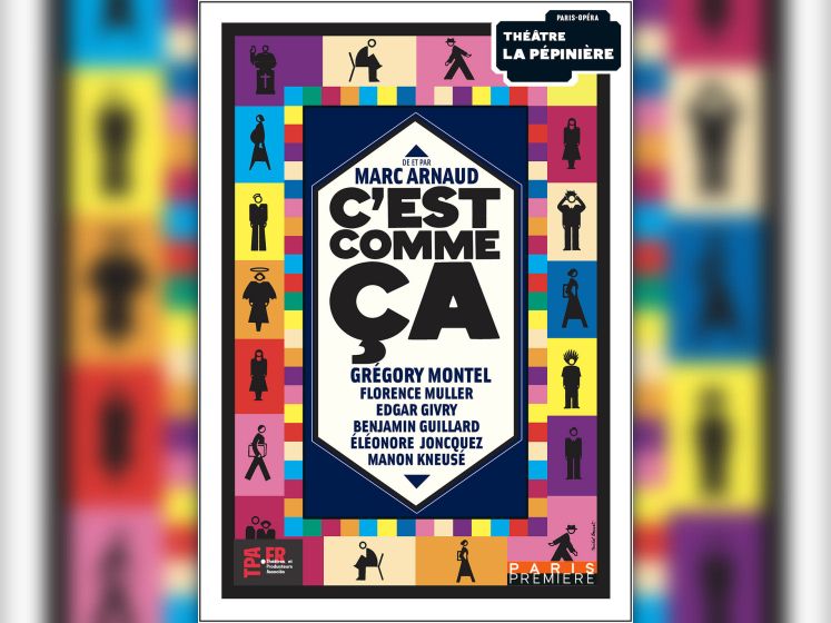 C’est comme ça : comédie dramatique à La Pépinière