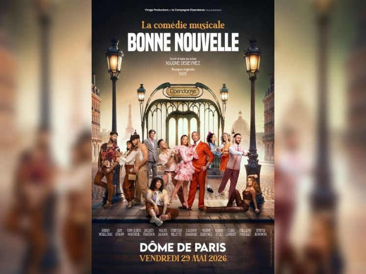 Bonne Nouvelle : comédie musicale de D’pendanse au Dôme de Paris