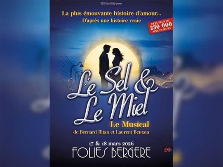 Le Sel et le Miel : comédie musicale aux Folies Bergère