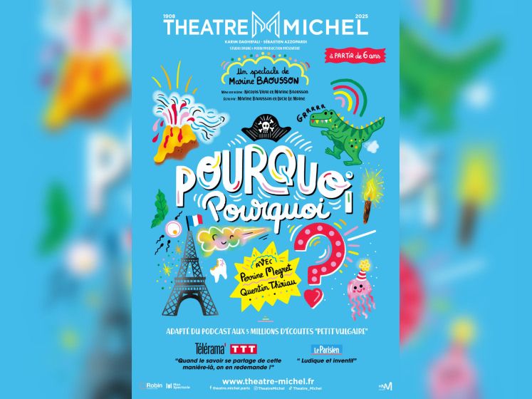 Pourquoi ? Pourquoi ? : le podcast sur scène au Théâtre Michel