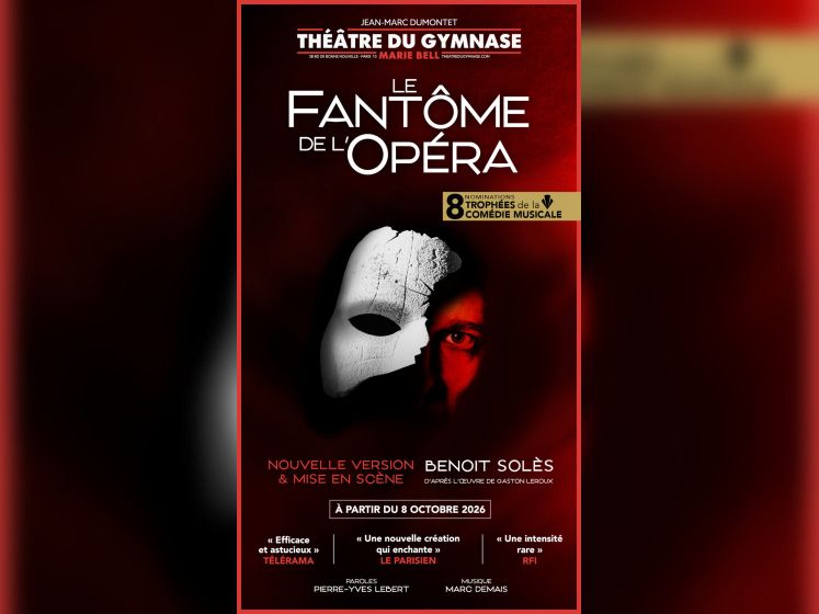Le Fantôme de l’Opéra revient au Théâtre du Gymnase à Paris