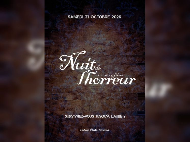 Nuit de l’horreur 2026 au cinéma Étoile Cosmos à Chelles