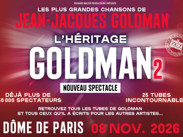 L’Héritage Goldman 2 en concert au Dôme de Paris le 30 septembre
